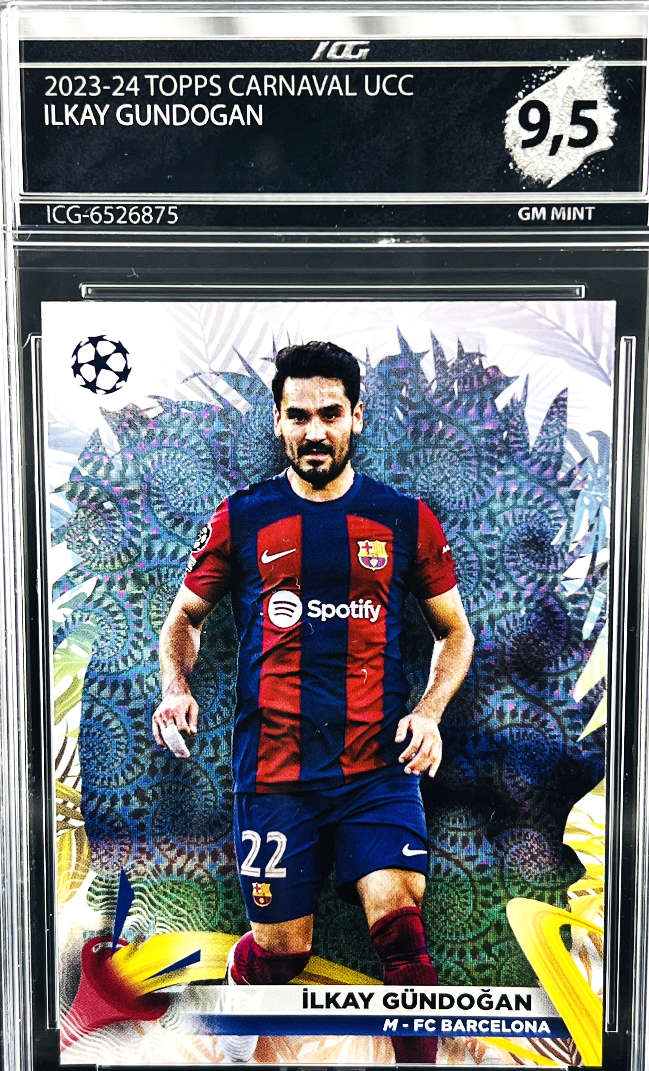ILKAY GUNDOGAN · 2023-24 TOPPS CARNAVAL UCC